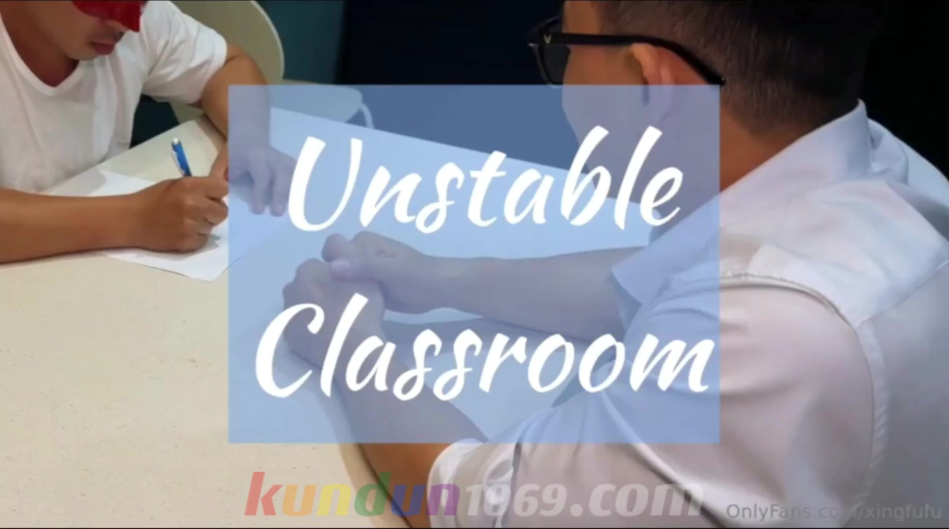 [OF] UNSTABLE CLASSROOM